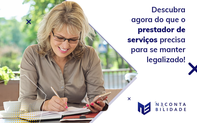 Legalização: ao que o prestador de serviços deve se atentar?
